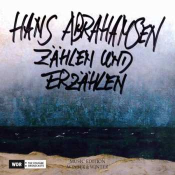 Album Hans Abrahamsen: Zählen Und Erzählen