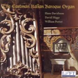 Album Hans Davidsson: The Eastman Italian Baroque Organ