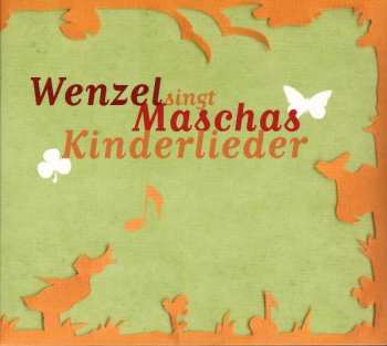 Album Hans-Eckardt Wenzel: Wenzel Singt Maschas Kinderlieder