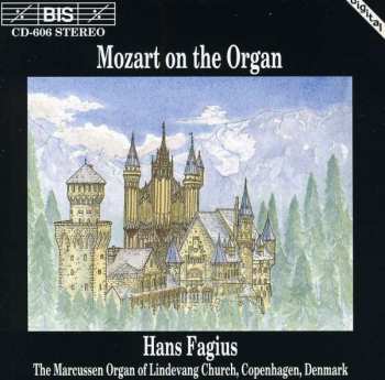 Album Hans Fagius: Mozart On The Organ