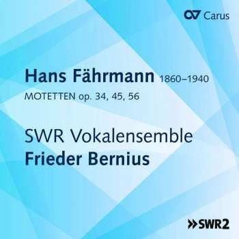 Album Hans Fährmann: Motetten Op. 34, 45, 56