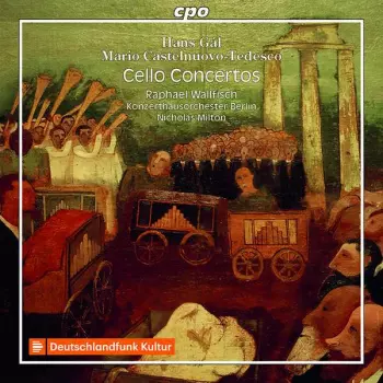 Hans Gal: Cello Concertos