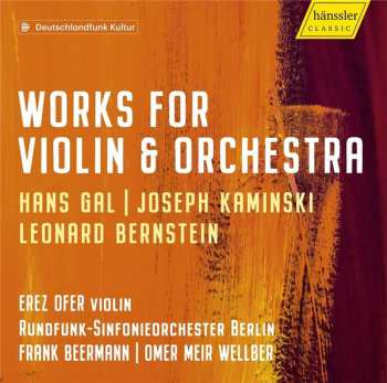 Album Hans Gal: Works For Violin & Orchestra