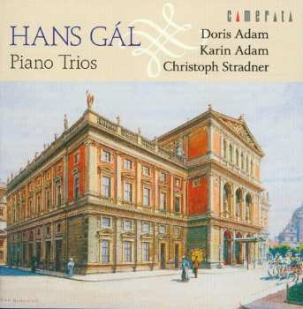Album Hans Gal: Klaviertrios Op.18 & 49b
