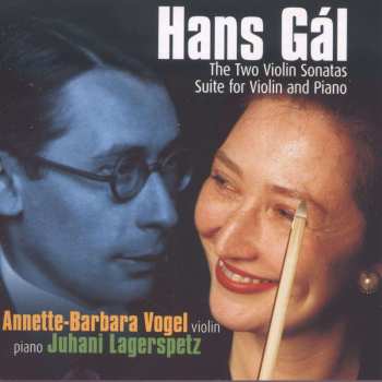 Album Hans Gal: Sonate Für Violine & Klavier Op.17