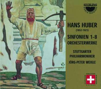 Hans Huber: Symphonien Nr.1-8
