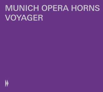 Album Hans-Jürg Sommer: Munich Opera Horns - Voyager