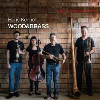 Album Hans Kennel: Wood&Brass