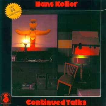 Hans Koller: Continued Talks