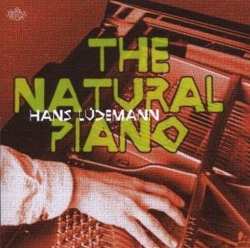 Album Hans Lüdemann: The Natural Piano: Live