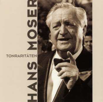 Album Hans Moser: Tonraritäten