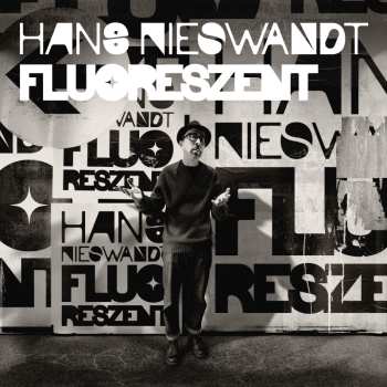 CD Hans Nieswandt: Fluoreszent
