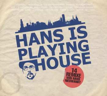 Album Hans Nieswandt: Hans Is Playing House