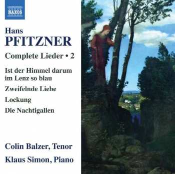 Album Hans Pfitzner: Complete Lieder - 2