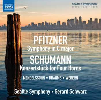 Album Hans Pfitzner: Symphony In C Major • Konzertstück For Four Horns