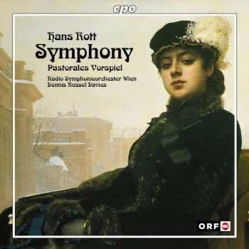 Album Hans Rott: Symphony - Pastorales Vorspiel