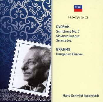 Album Hans Schmidt-Isserstedt: Symphony No. 7 / Slavonic Dances / Serenades / Hungarian Dances