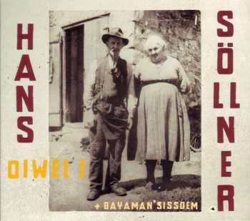 CD Hans Söllner: Oiwei I 429618