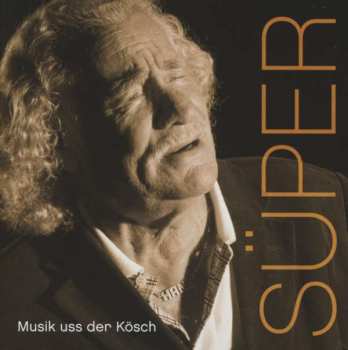 Album Hans Süper: Musik Uss Der Kösch