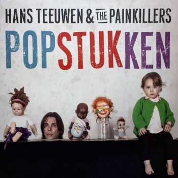 Album Hans Teeuwen & The Painkillers: Popstukken