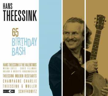 Album Hans Theessink: 65 Birthday Bash