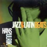 CD Hans Ulrik: Jazz & Latin Beats 466977