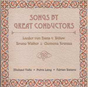 Hans Von Bülow: Songs By Great Conductors