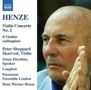 Hans Werner Henze: Violin Concerto No. 2 / Il Vitalino Raddoppiato
