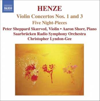Album Hans Werner Henze: Violin Concertos Nos. 1 And 3 / Five Night-Pieces