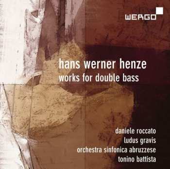 Album Hans Werner Henze: Works For Double Bass