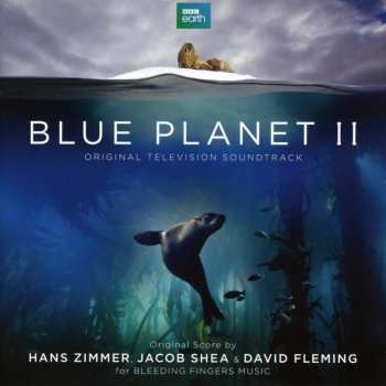 Album Hans Zimmer: Blue Planet II (Original Television Soundtrack)