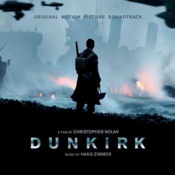 Album Hans Zimmer: Dunkirk (Original Motion Picture Soundtrack)