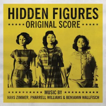 Hans Zimmer: Hidden Figures (Original Score)