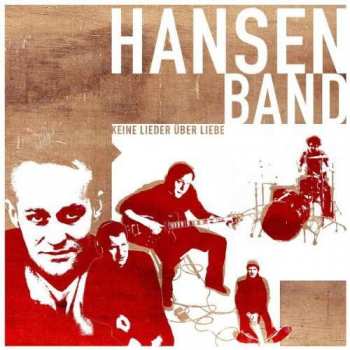 Album Hansen Band: Keine Lieder Über Liebe