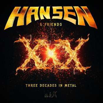 CD Hansen & Friends: XXX (Three Decades In Metal) 41071