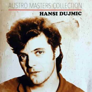 Album Hans Dujmic: Austro Masters Collection