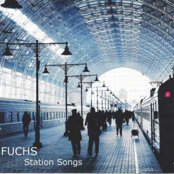 Hansi Fuchs: Station Songs