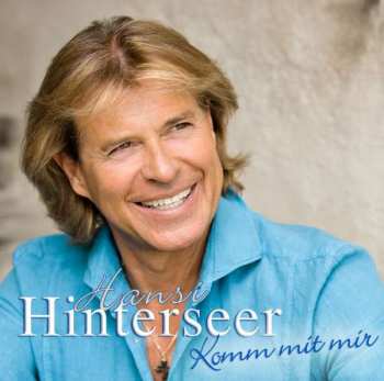 CD Hansi Hinterseer: Komm Mit Mir 398346