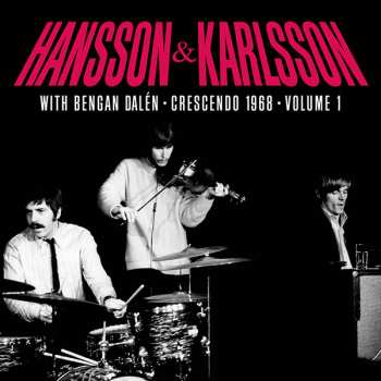 Album Hansson & Karlsson: Cresendo 1968 - Volume 1