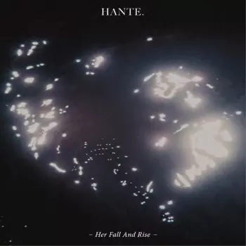 Hante.: Her Fall And Rise
