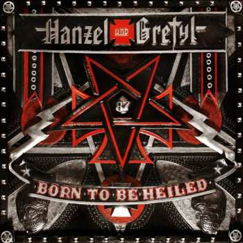 Album Hanzel Und Gretyl: Born To Be Heiled