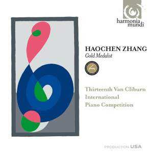 Album Haochen Zhang: Gold Medalist : Thirteenth Van Cliburn International Piano Competition