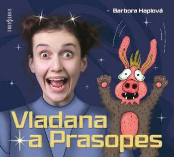 Album Dočkalová Tereza: Haplová: Vladana a Prasopes