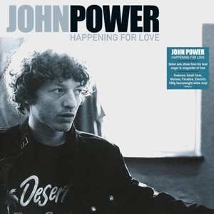 John Power: Happening For Love
