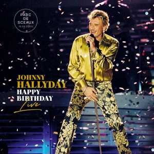 Album Johnny Hallyday: Happy Birthday Live - Parc De Sceaux 15.06.2000