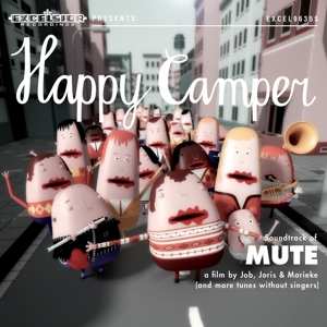 Album Happy Camper: Soundtrack Of Mute
