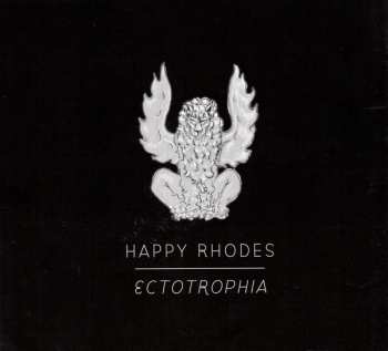 CD Happy Rhodes: Ectotrophia 418362