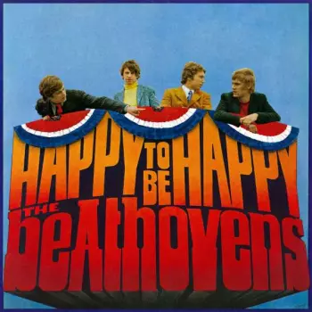 The Beathovens: Happy To Be Happy