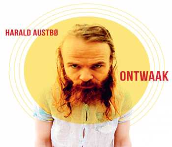 Album Harald Austbo: Ontwaak