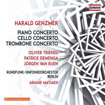 Harald Genzmer: Piano Concerto; Cello Concerto; Trombone Concerto